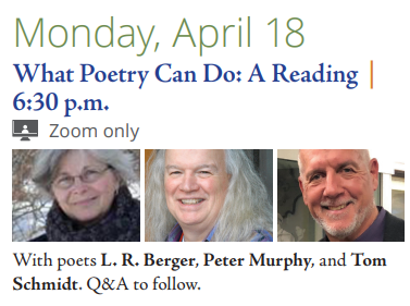 What poetry Can Do: A reading with L.R. Berger, peter Murphy, and Ton Schmidt
